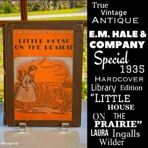 ▪️VTG/ANTIQUE▪️1935 Special Ed Hardcover Library 'LITTLE HOUSE ON THE PRAIRIE'